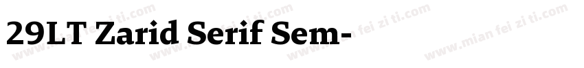 29LT Zarid Serif Sem字体转换